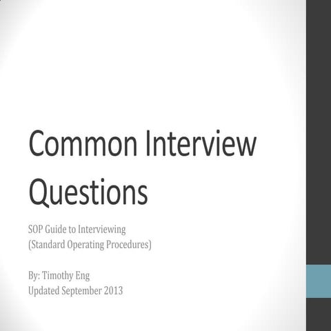 Common Interviewing Questions