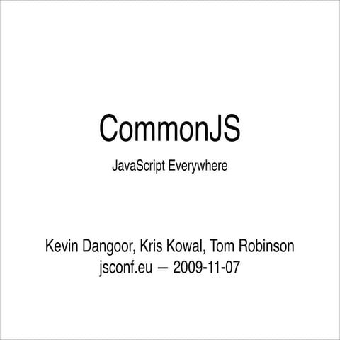 CommonJS: JavaScript Everywhere | PDF