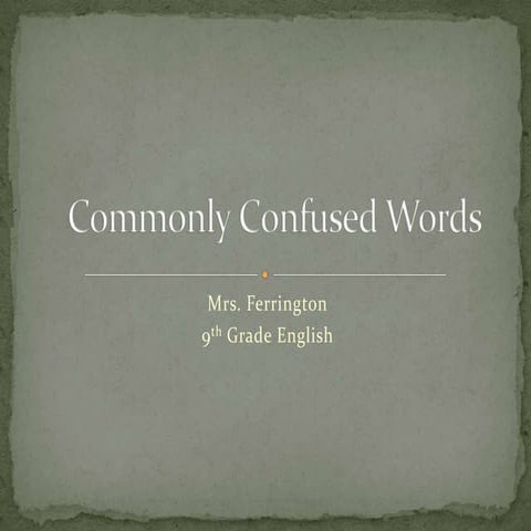 Commonly confused words