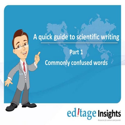A quick  guide to scientific writing - Part 1: Commonly confused words