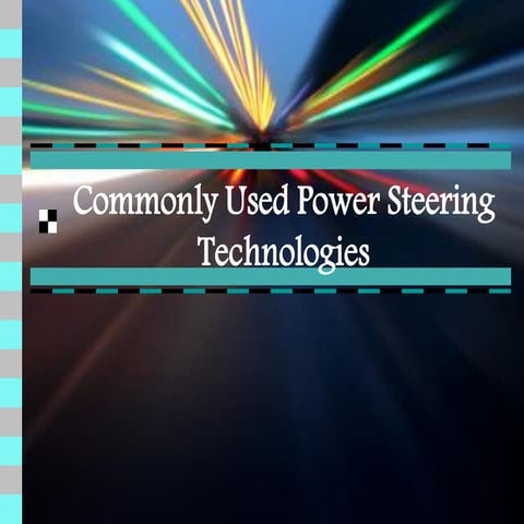 Commonly Used Power Steering Technolgies
