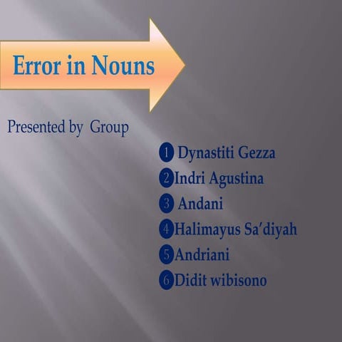 Common mistake in nouns is about some mistakes in Noun