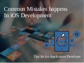 Common Mistakes happens In iOS Development