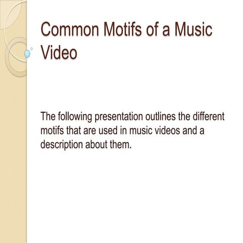 Common motifs of a music video
