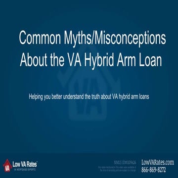 Common Myths and Misconceptions About the VA Hybrid Loan