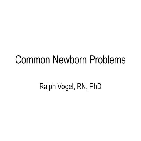 COMMON NEONATAL PROBLEMS.pptx