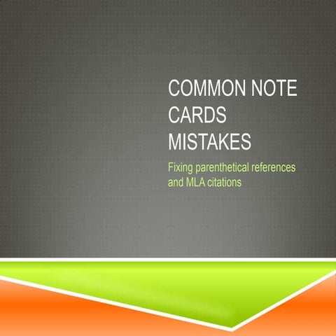 Common Note Card Mistakes
