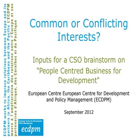 Common or conflicting interests: Inputs for a CSO brainstorm on  "People Cent...
