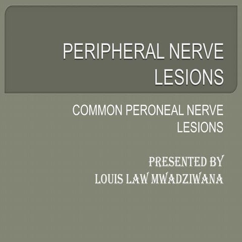 Common peroneal nerve lesions