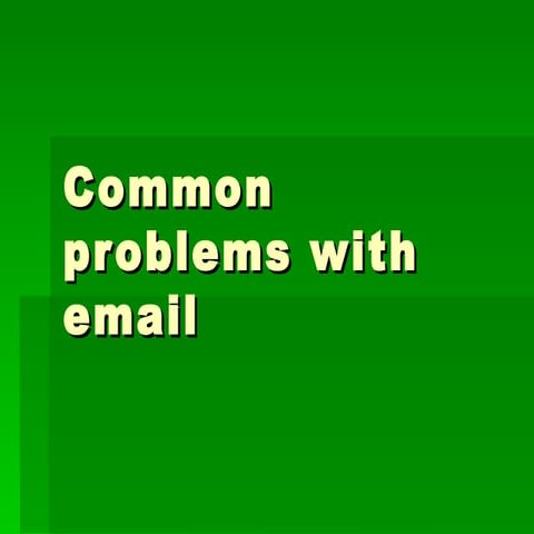 Common problems with email