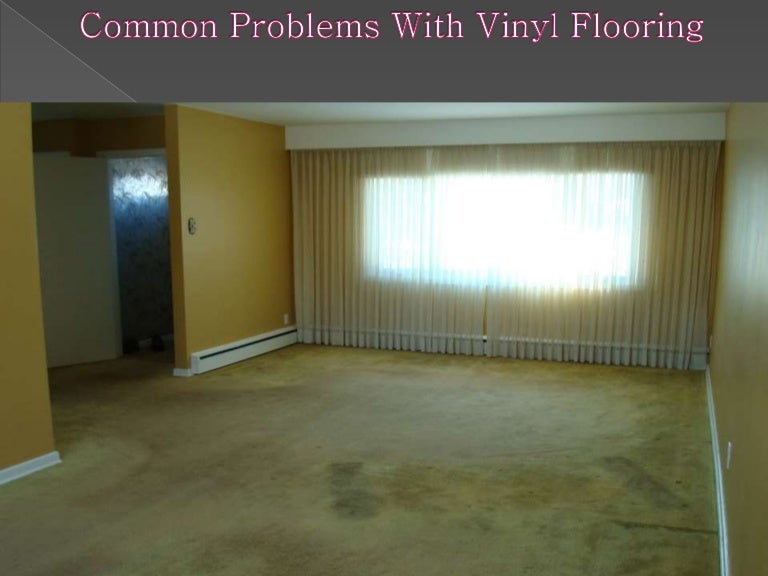 Common Problems With Vinyl Flooring