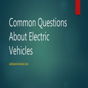 Common Questions about Electric Vehicles | PPTX