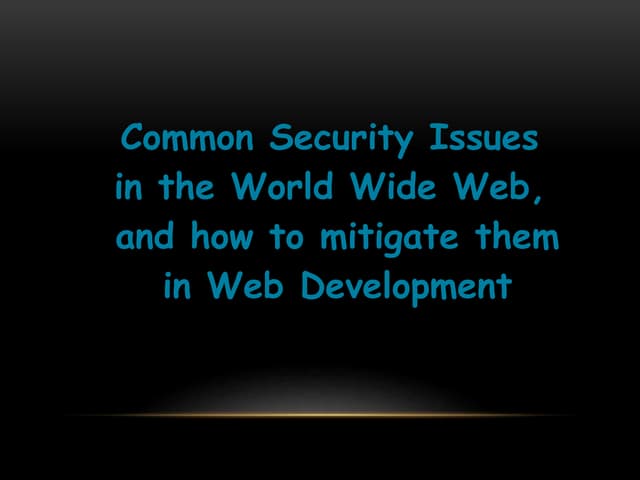 Common Security Issues on the Internet