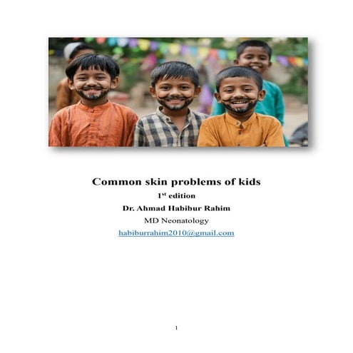 Common skin problems of kids by Dr Habibur Rahim V 1.1.pdf