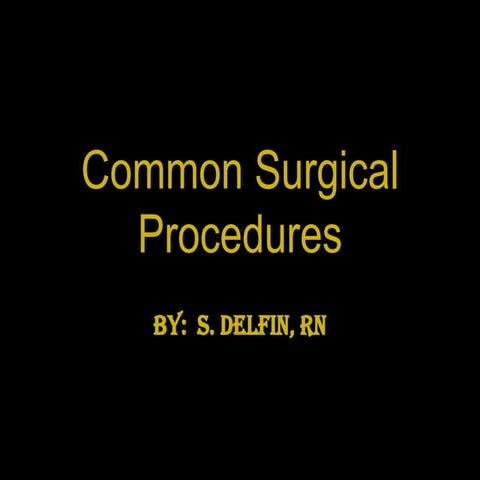 Common Surgical Procedures