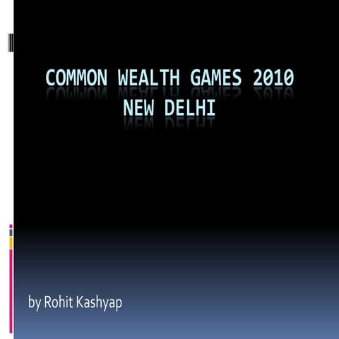 Common Wealth Games 2010(New Delhi, India)