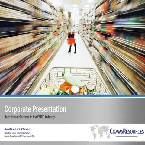CommsResources - FMCG