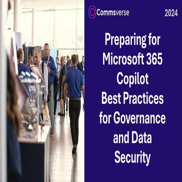  Microsoft 365 Copilot data security and governance |Commsverse 2024 | June 2024