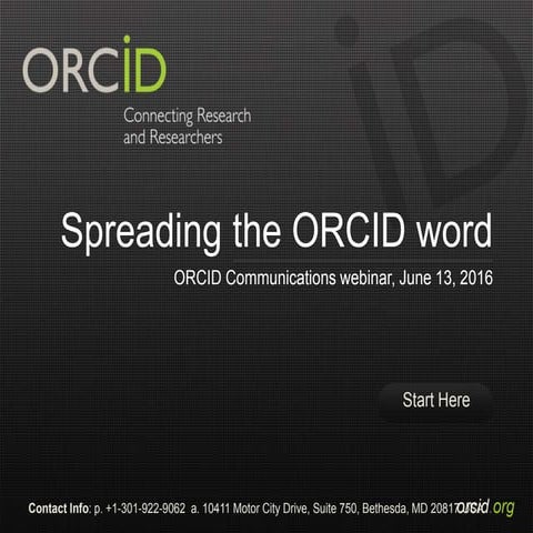 Spreading the ORCID word: ORCID communications webinar (June 2016)