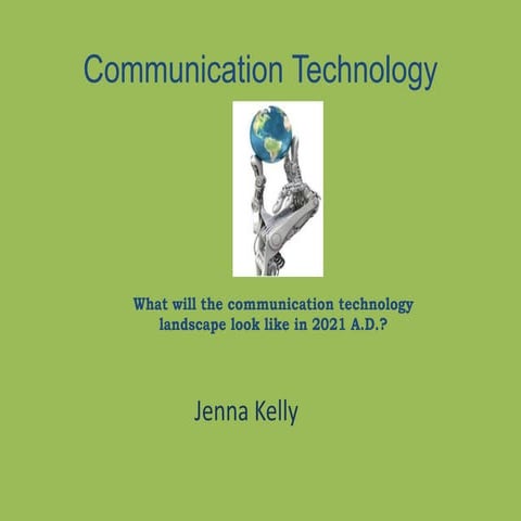 Communication Technology