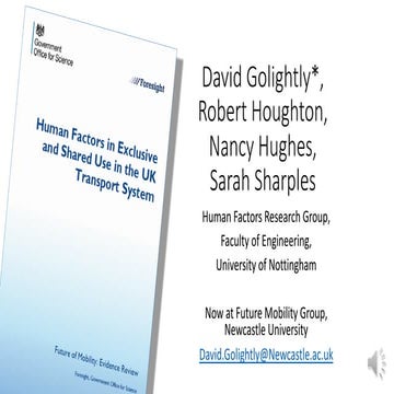 Human factors in exclusive and shared use in the UK transport system