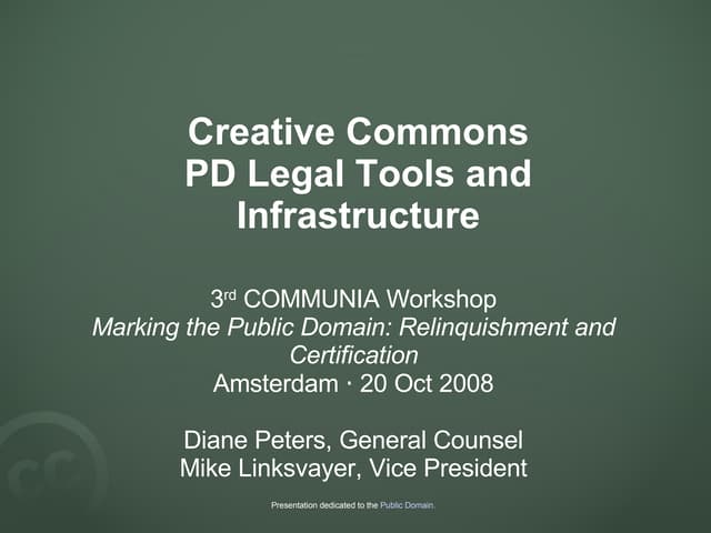 Creative Commons Public Domain Legal Tools and Infrastructure