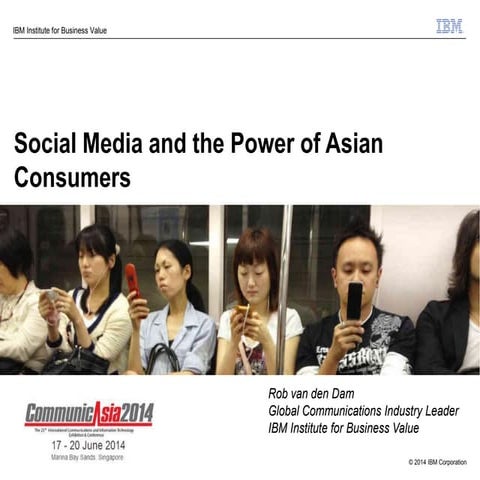 Social Media and the Power of Asian Consumers