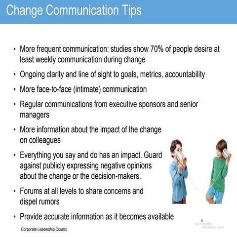 Communicate during change