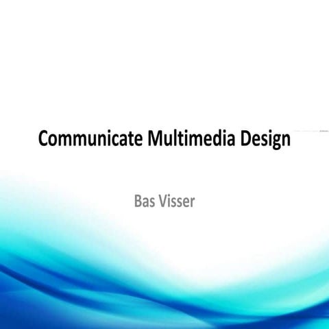 Communicate multimedia design | PPTX