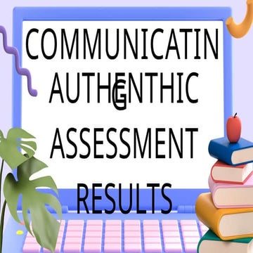 Communicating Authentic Assessment1 Pptx