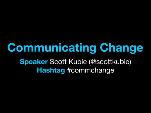 Communicating Change