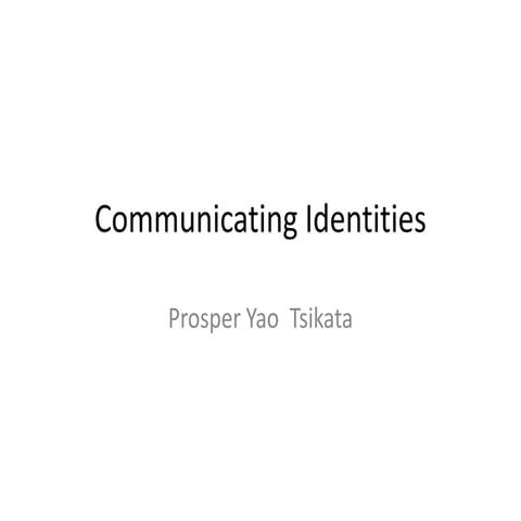 Communicating identities 3