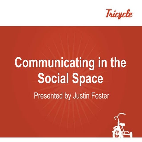 Communicating In The Social Space