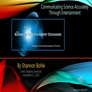 Communicating Science Accurately Through Entertainment