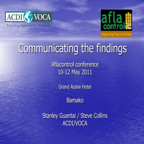 Aflatoxin and communication - lessons learnt from the Aflacontrol project