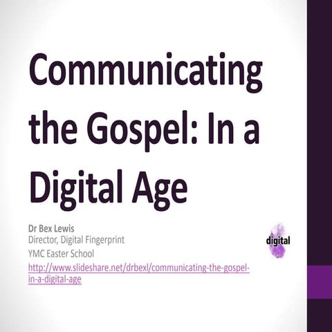 Communicating the gospel in a digital age