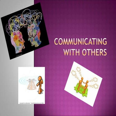 Communicating with others
