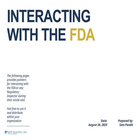 Communicating with the FDA During an Inspection -August 26, 2025 - GMP.pptx