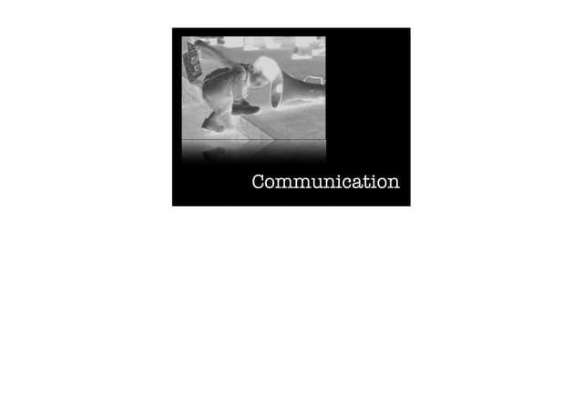 Communication