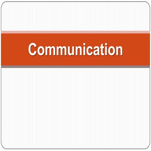 Communication