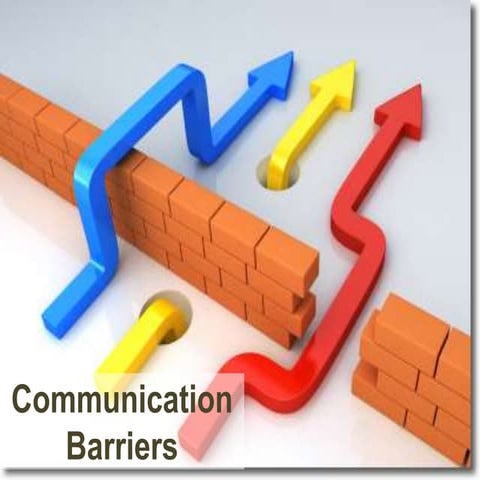 Communication barriers