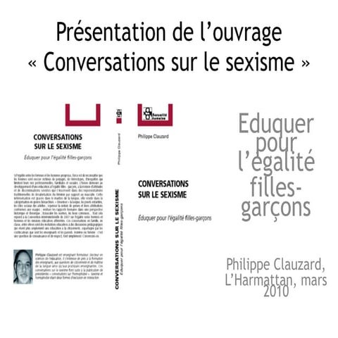Communication sur l'ouvrage Conversations sur le sexisme, de Philippe Clauzard