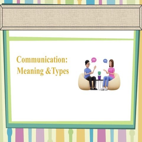 Communication-meaning types and pptt.pptx
