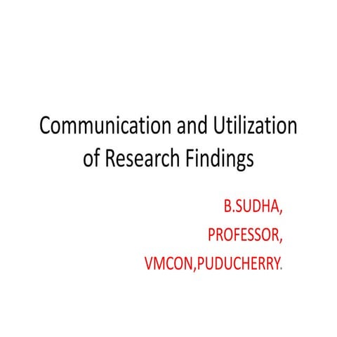 Communication  and utilisation of research findings