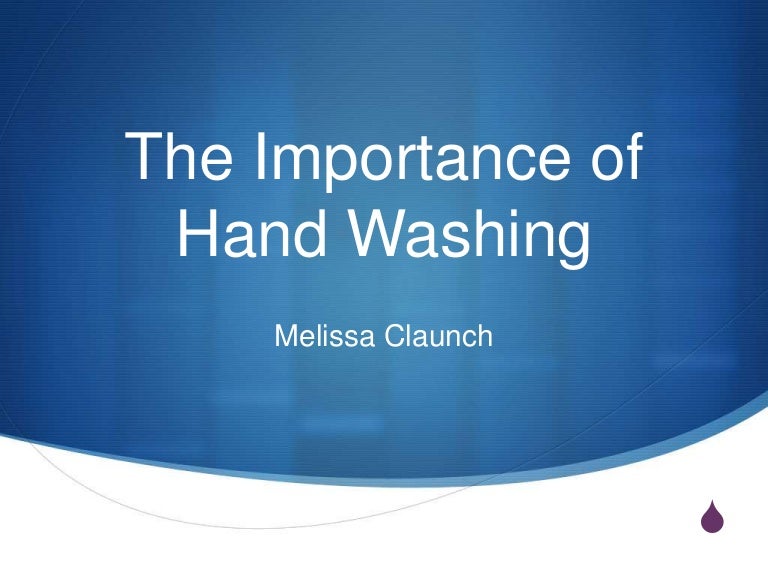 The Importance of Hand Washing!
