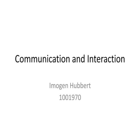 Communication and interaction presentation 2