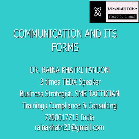COMMUNICATION_AND_ITS_FORMS-Raina khatri tandon(2).ppt