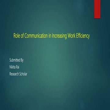 Communication and Its effectiveness in work efficiency