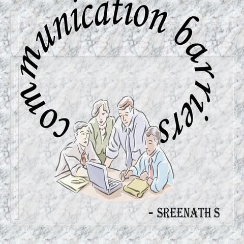 Communication Barriers