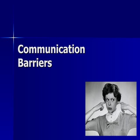 Communication barriers presentation main